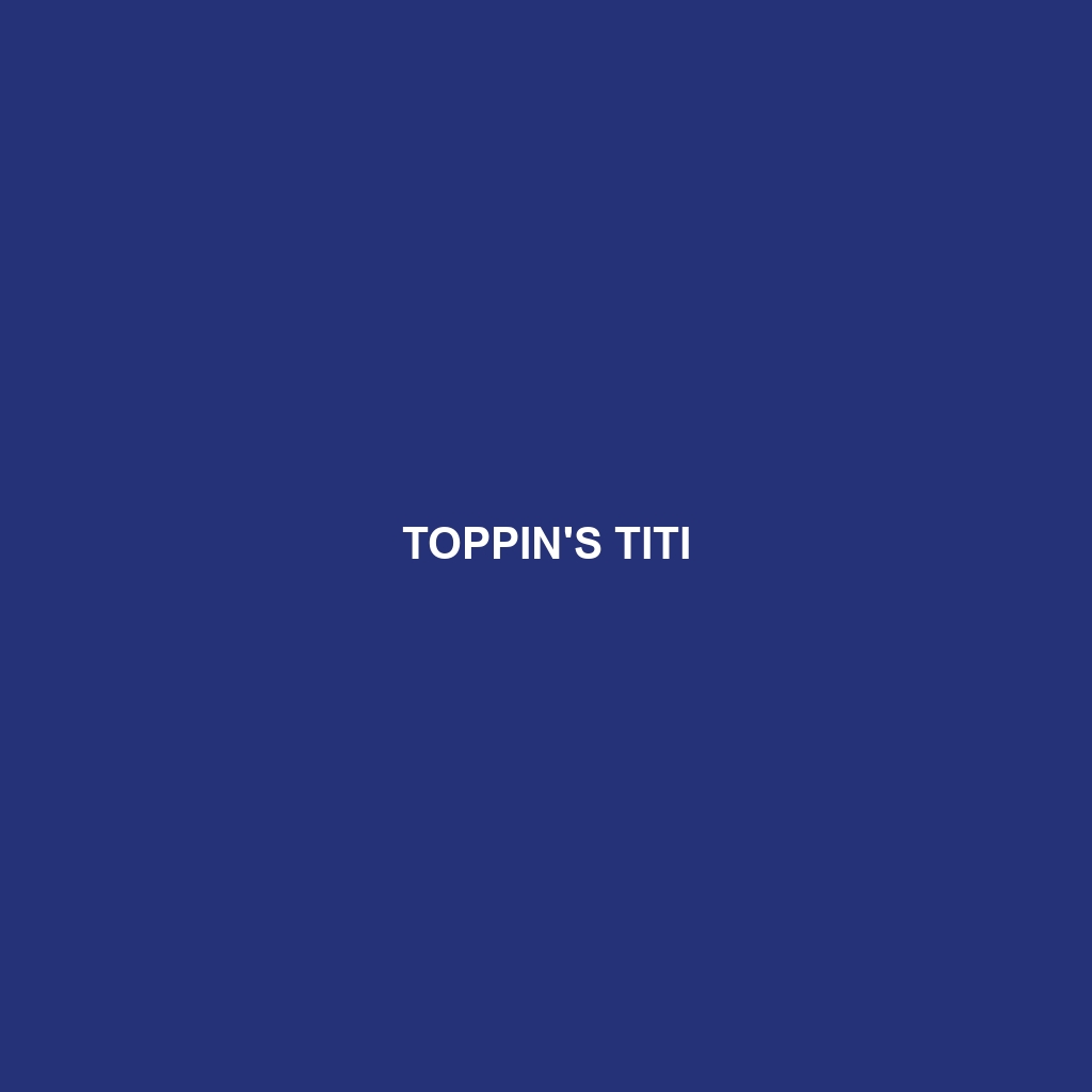 Toppin's Titi