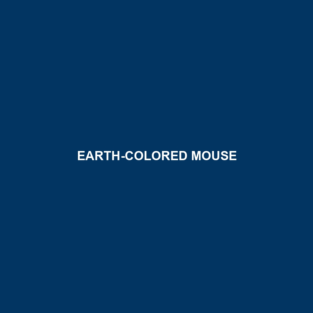 Earth-colored Mouse