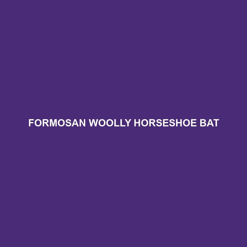 Formosan Woolly Horseshoe Bat