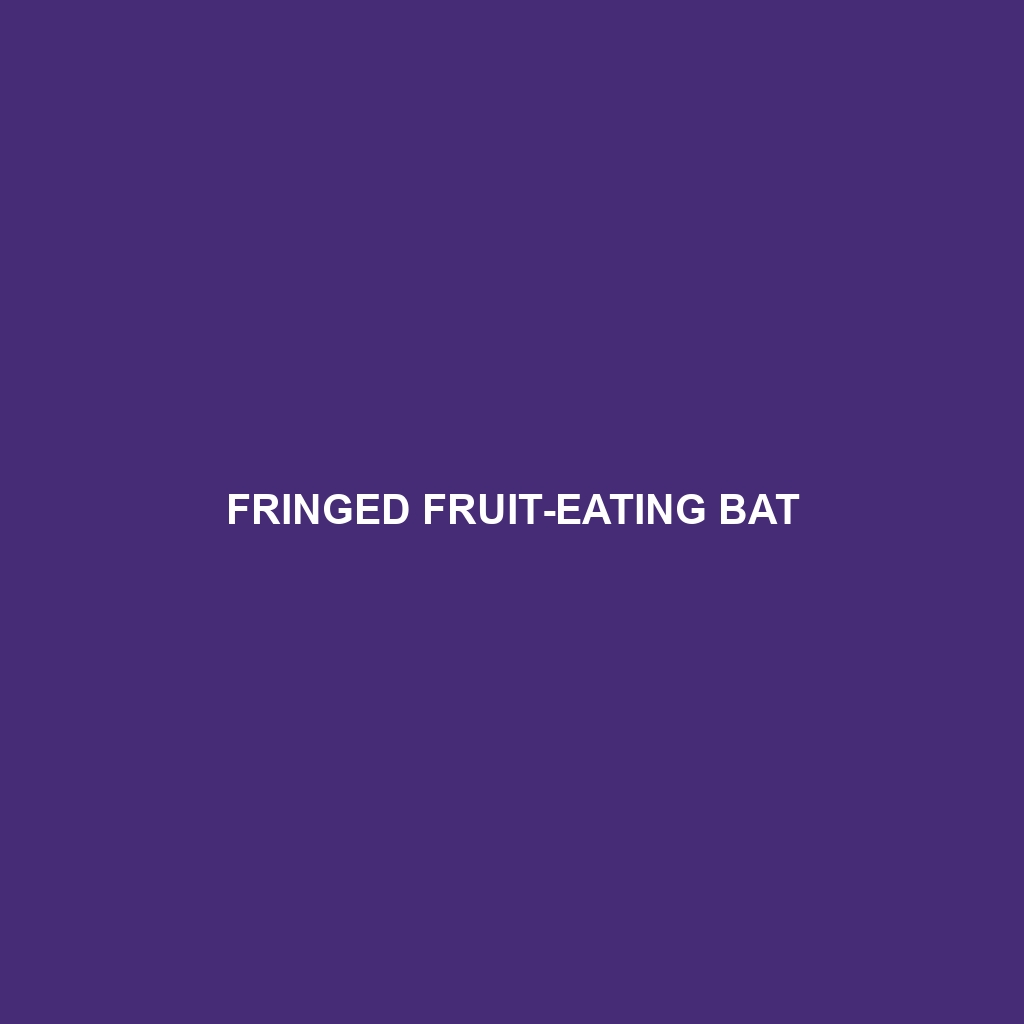 Fringed Fruit-eating Bat