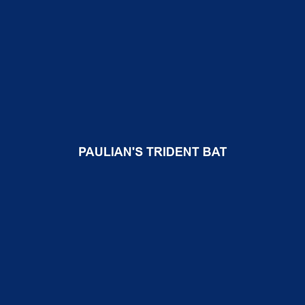 Paulian's Trident Bat