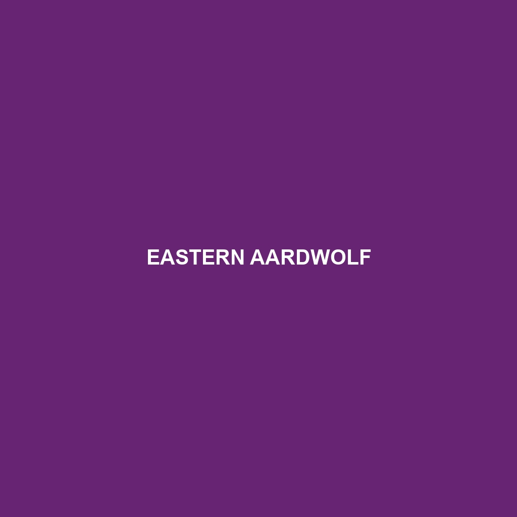 Eastern Aardwolf