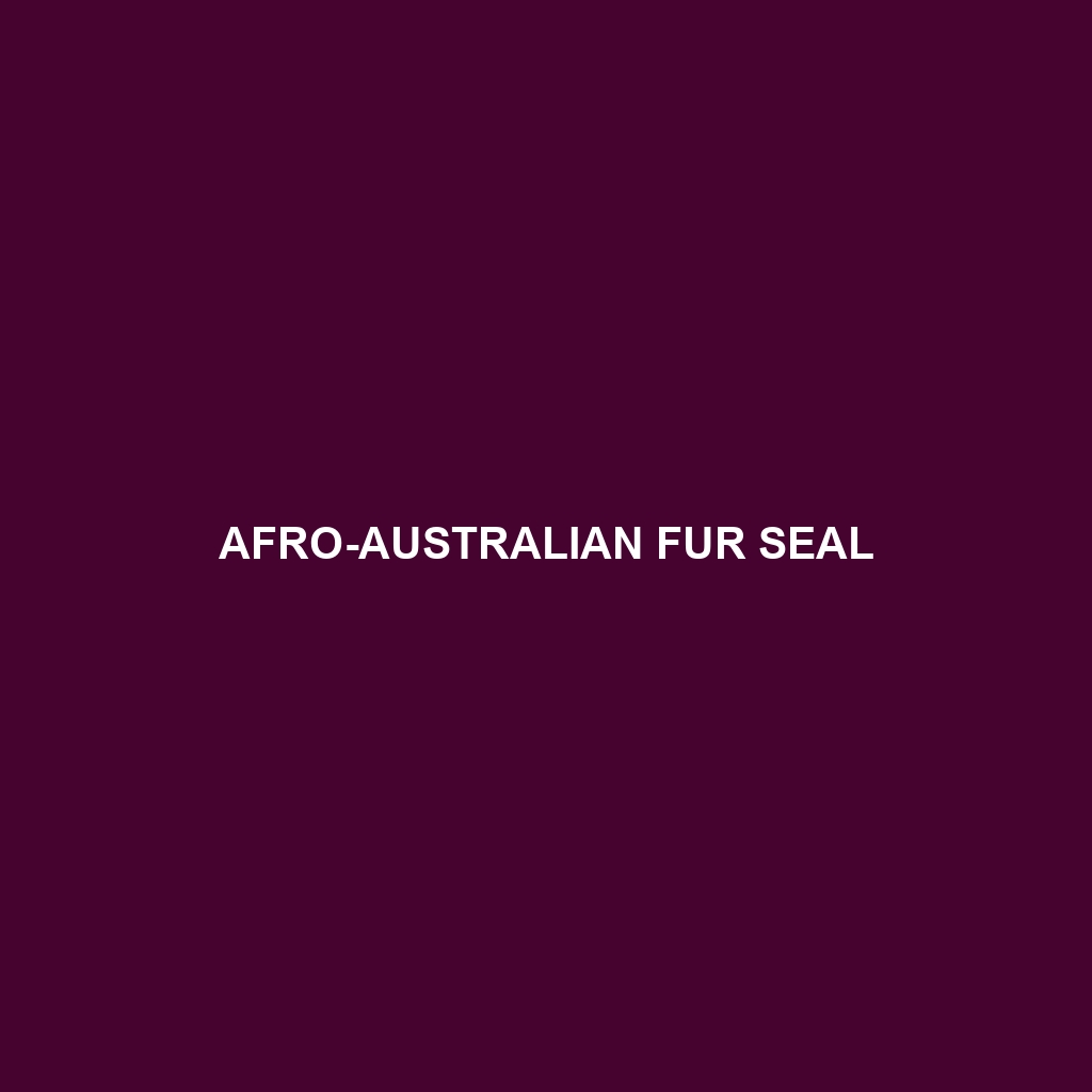 Afro-Australian Fur Seal