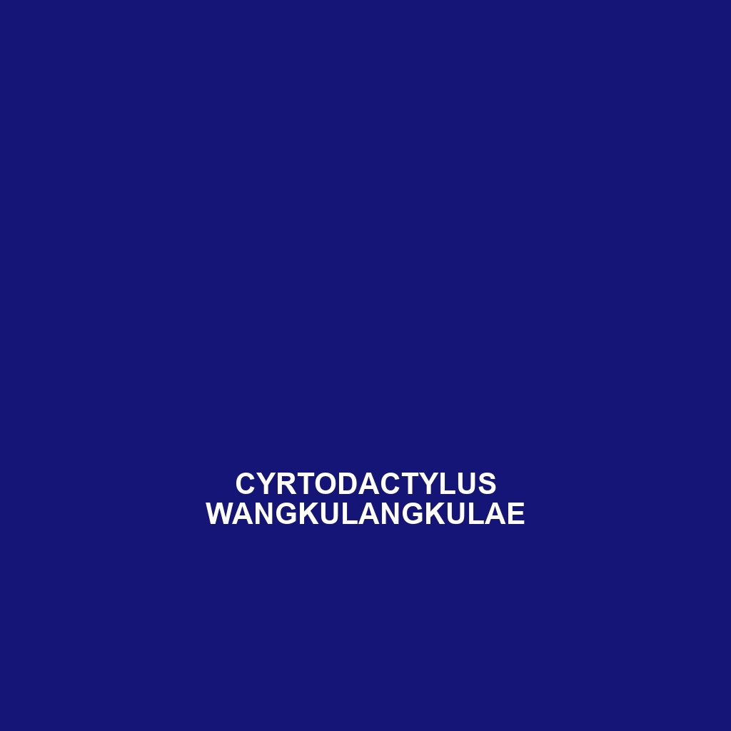 Cyrtodactylus wangkulangkulae