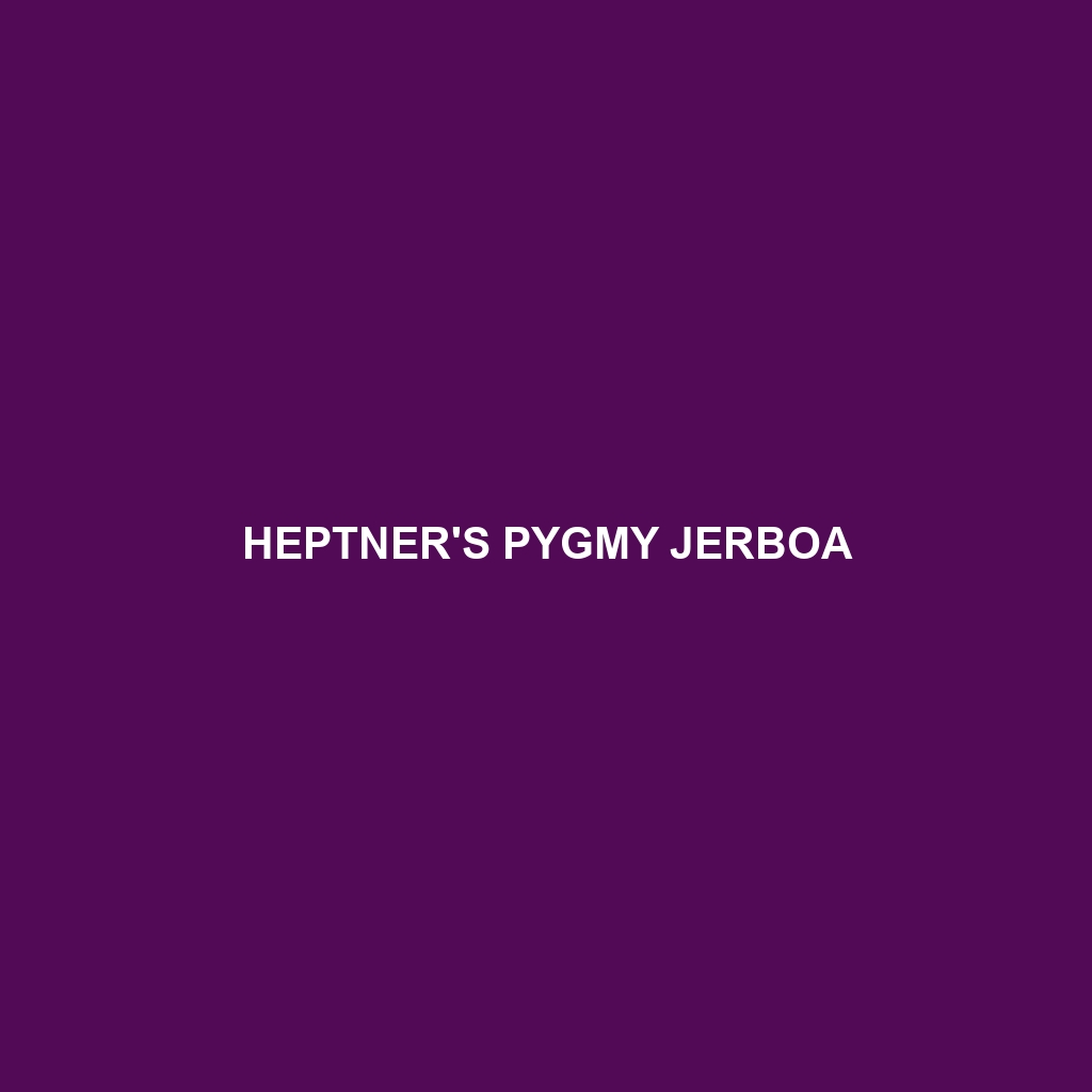 Heptner's Pygmy Jerboa