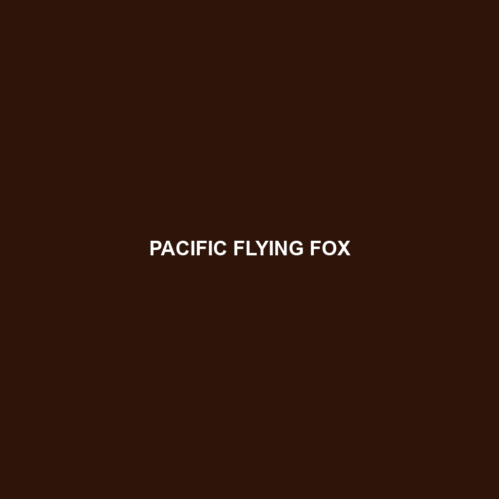 Pacific Flying Fox