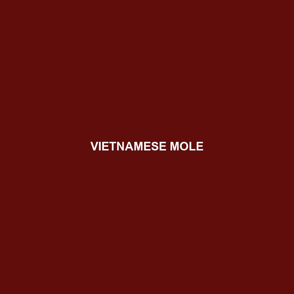 Vietnamese Mole