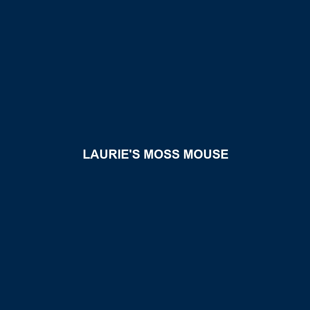 Laurie's Moss Mouse