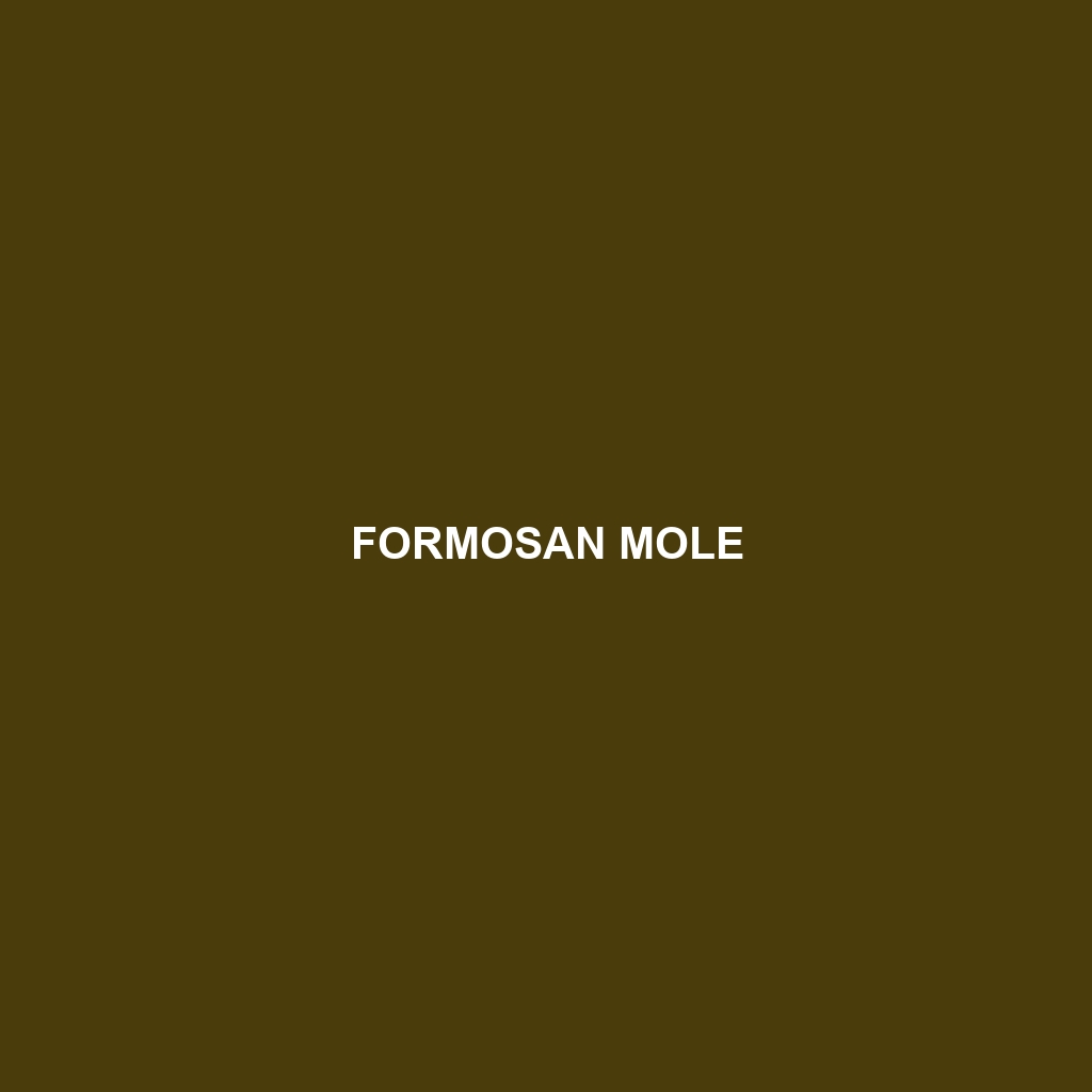 Formosan Mole