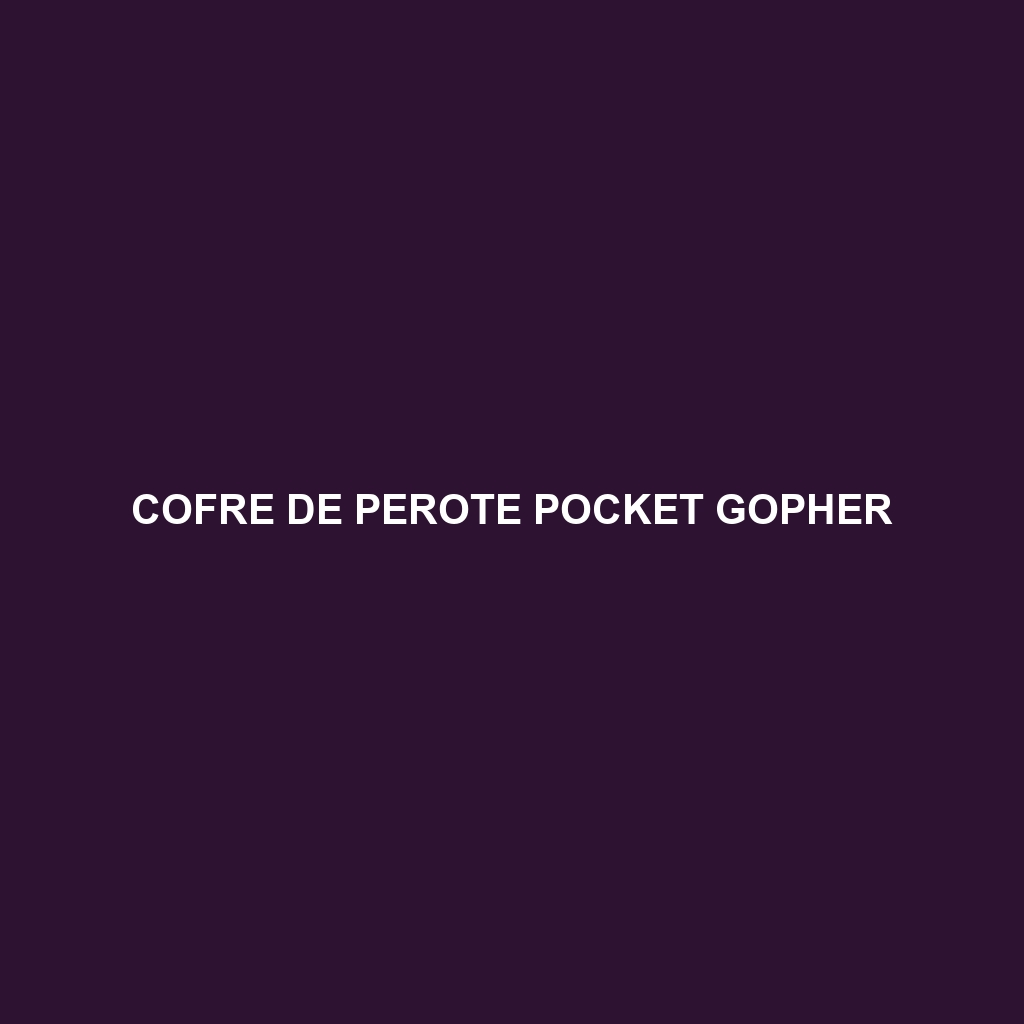 Cofre de Perote Pocket Gopher