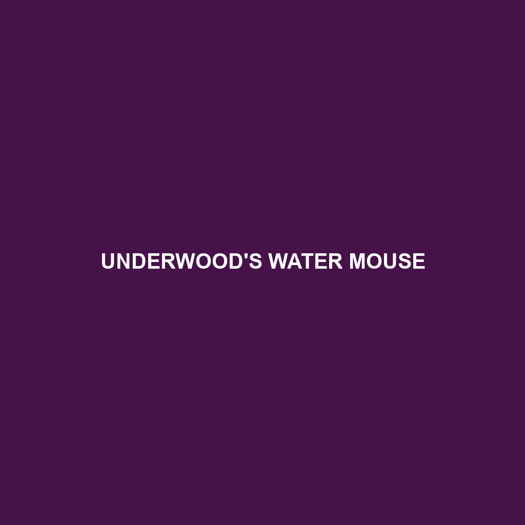 Underwood's Water Mouse