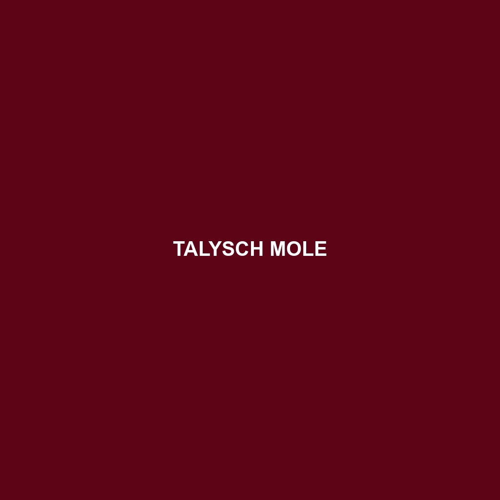 Talysch Mole