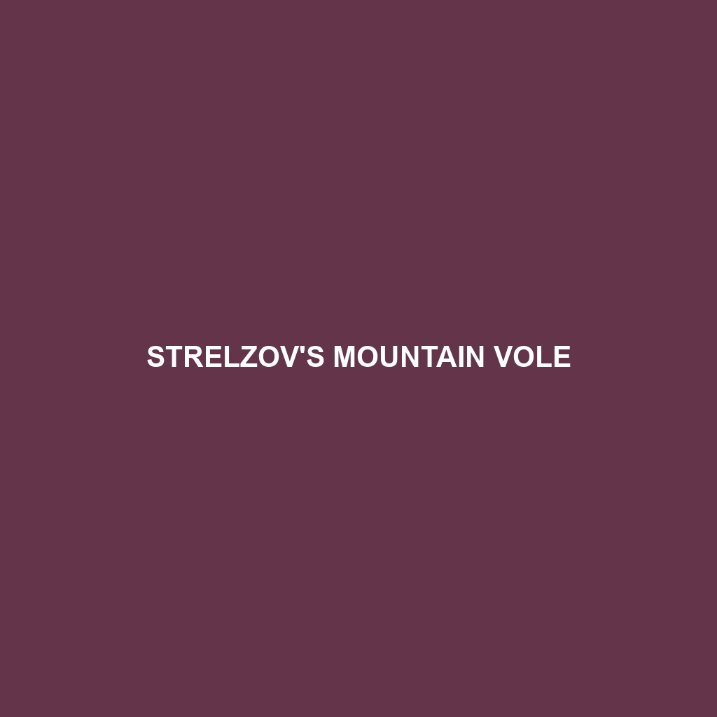 Strelzov's Mountain Vole