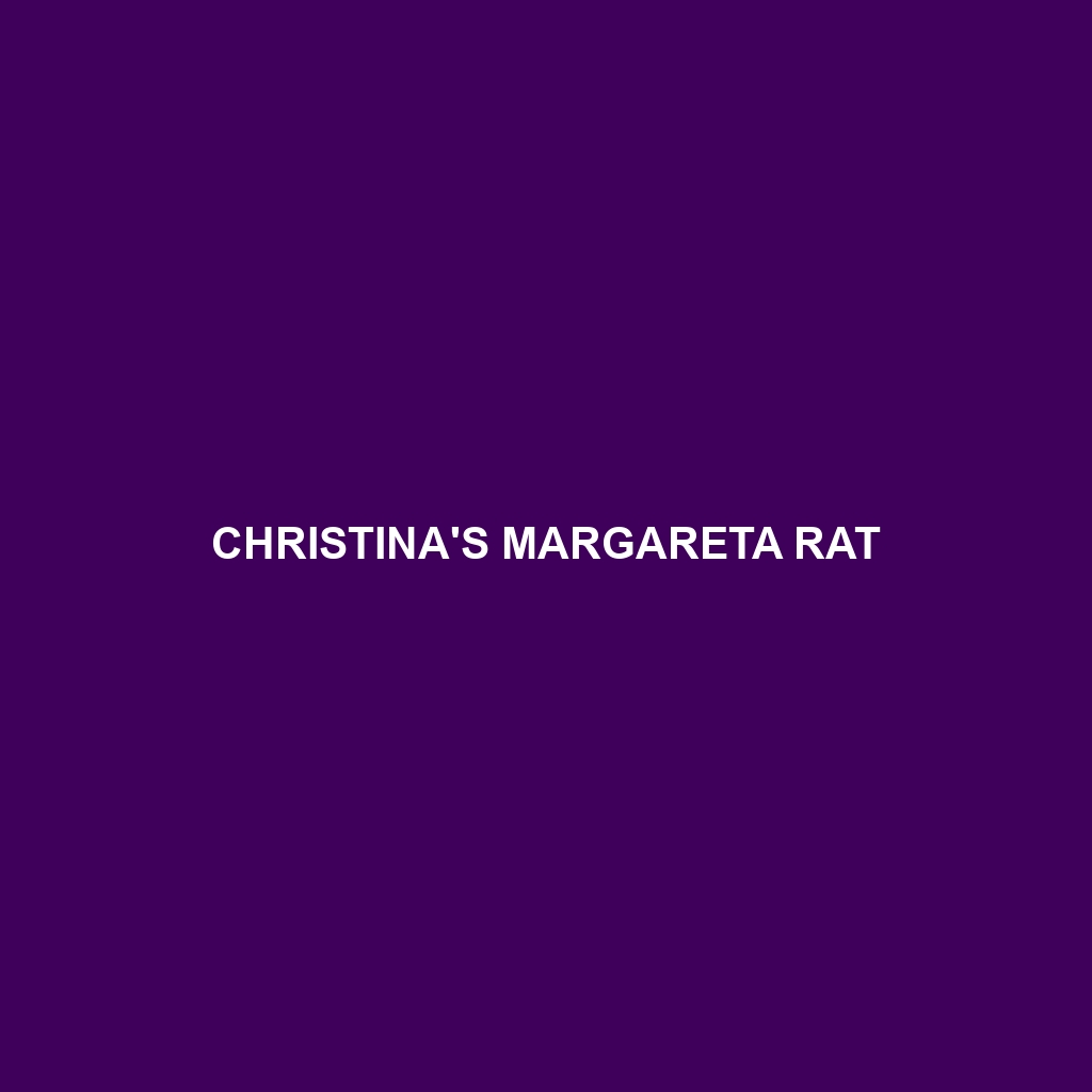 Christina's Margareta Rat