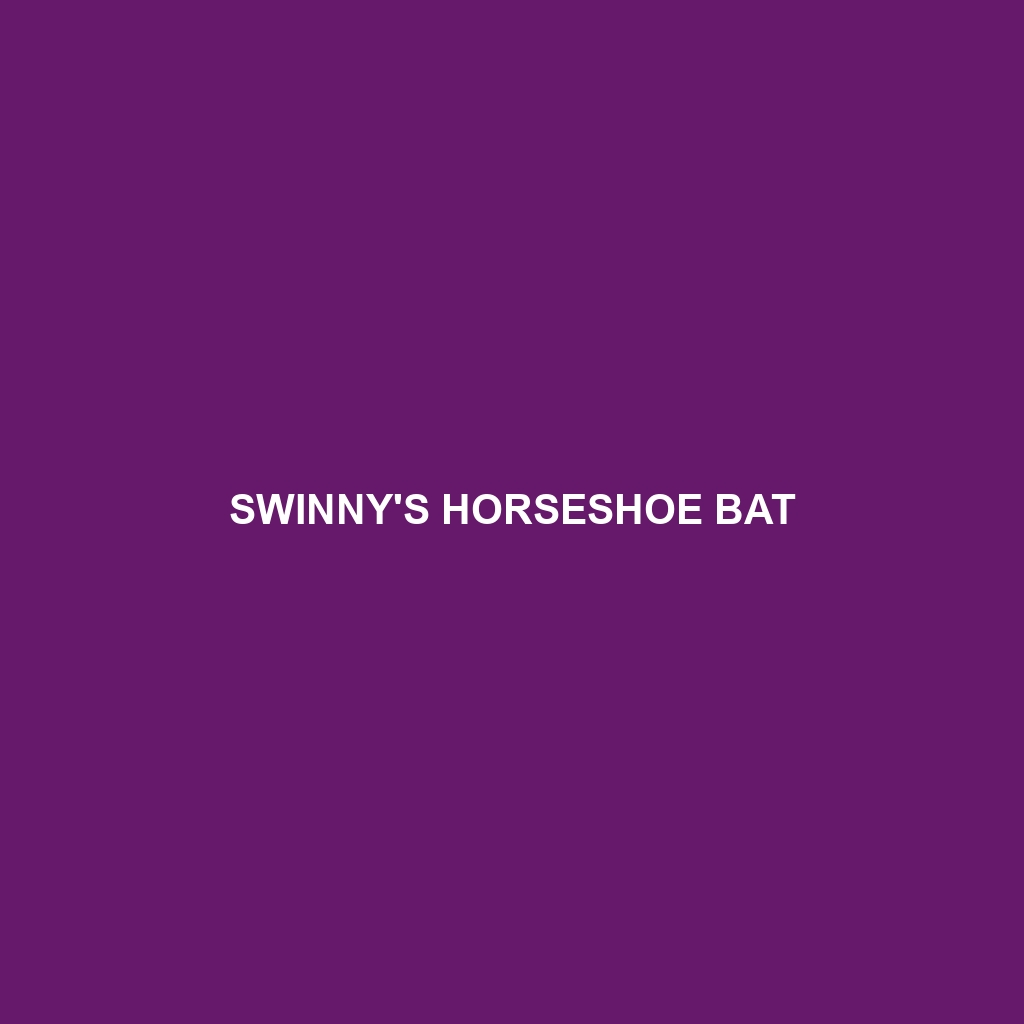 Swinny's Horseshoe Bat