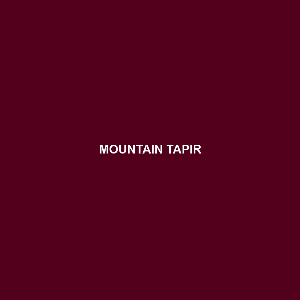 Mountain Tapir