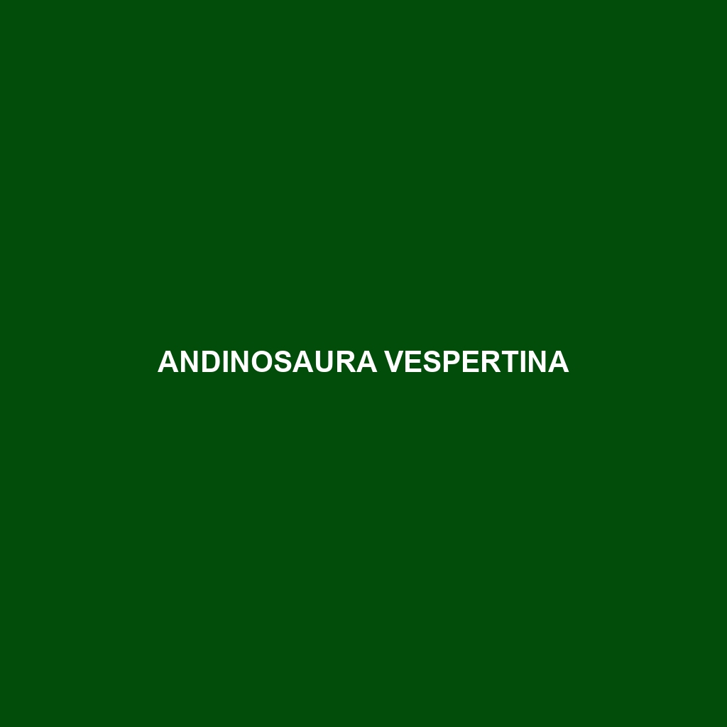 Andinosaura vespertina