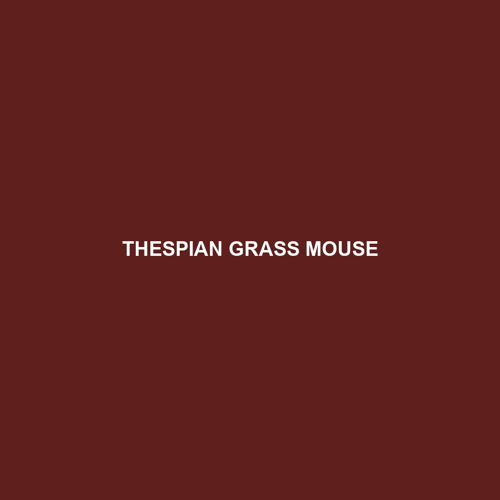 Thespian Grass Mouse