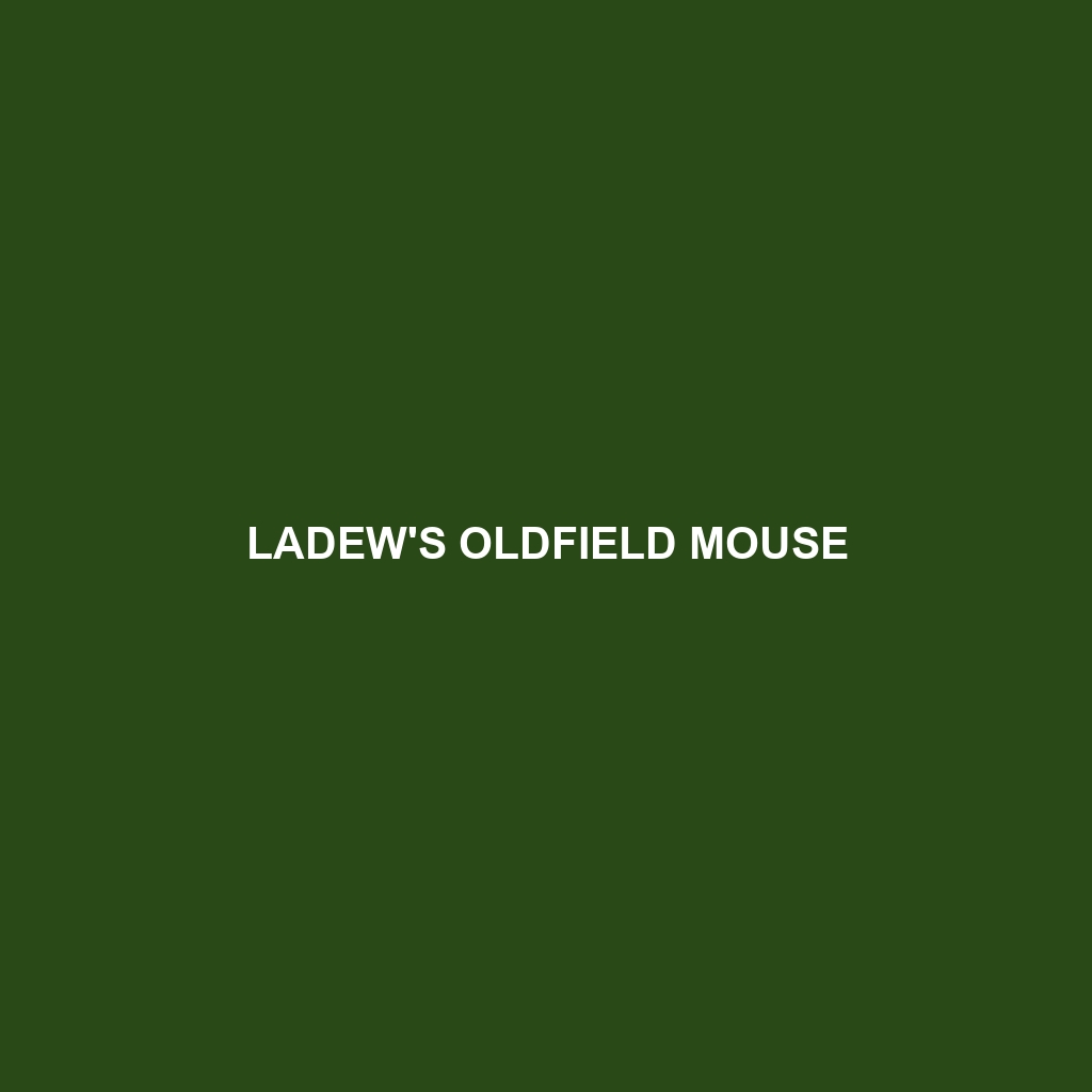 Ladew's Oldfield Mouse