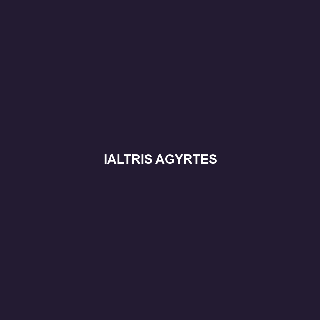 Ialtris agyrtes