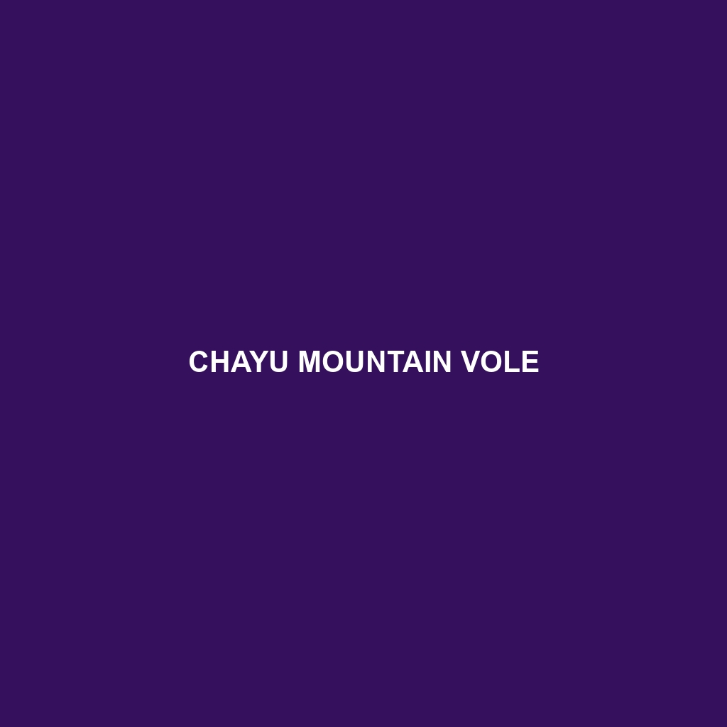 Chayu Mountain Vole