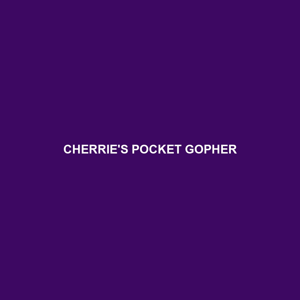 Cherrie's Pocket Gopher