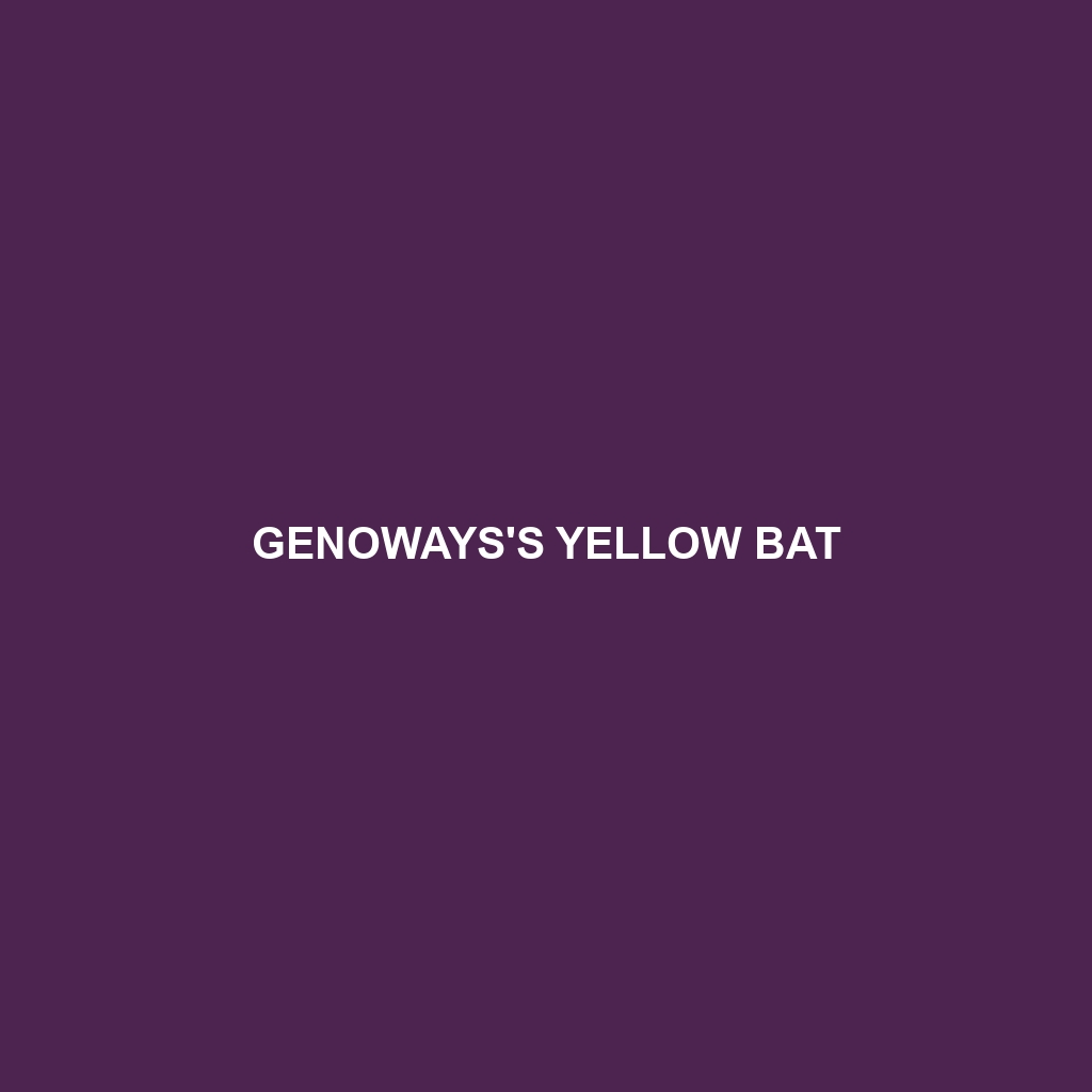 Genoways's Yellow Bat