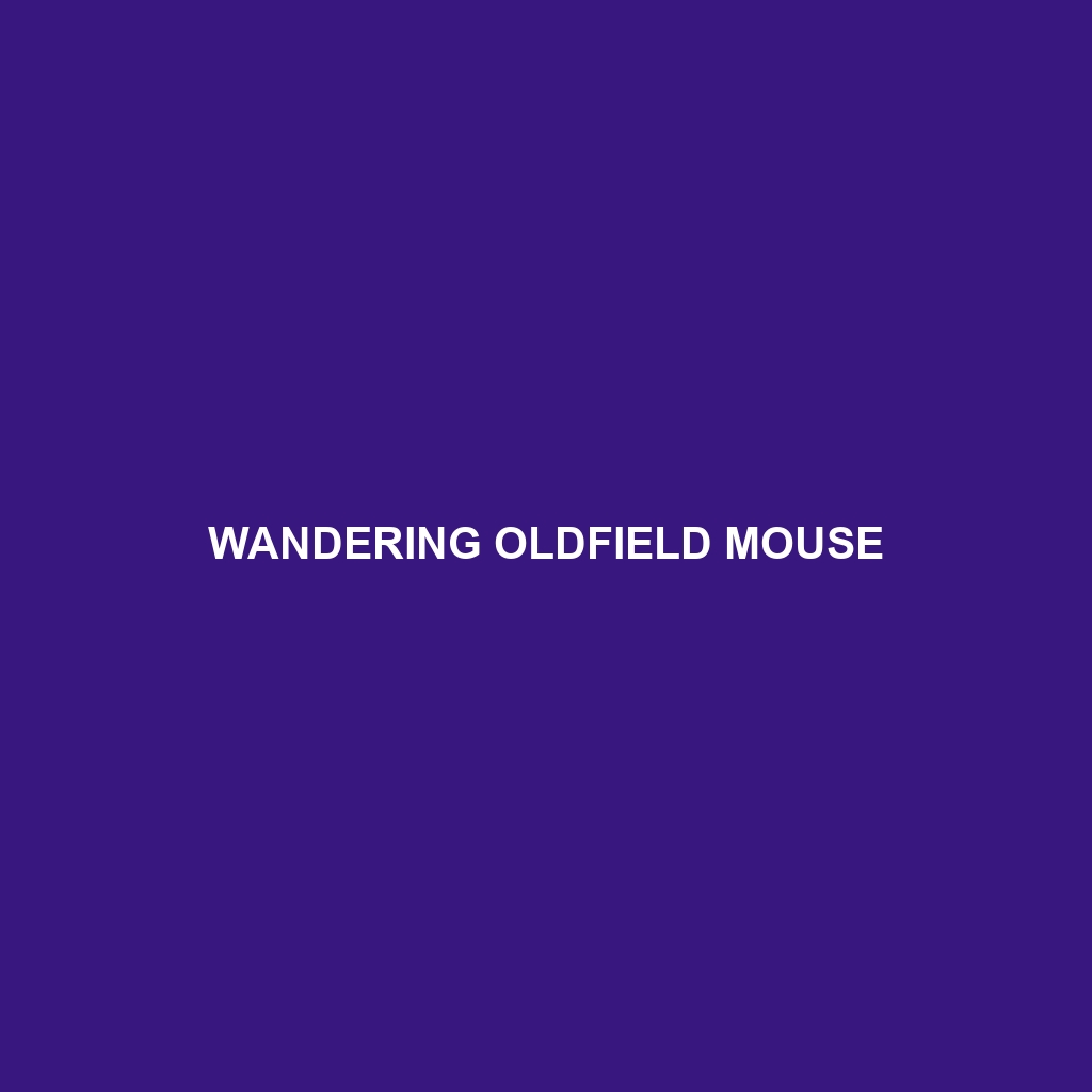 Wandering Oldfield Mouse