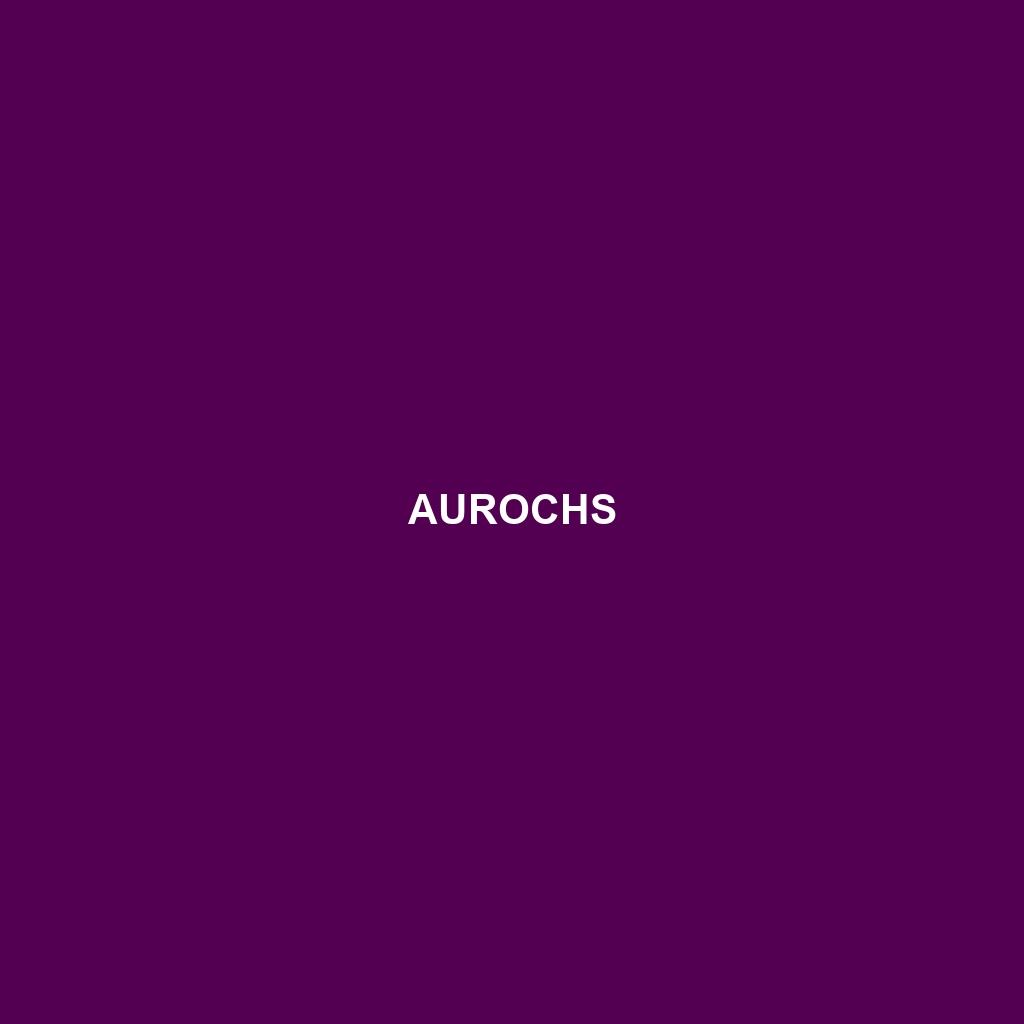 Aurochs