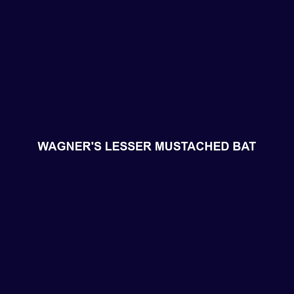 Wagner's Lesser Mustached Bat