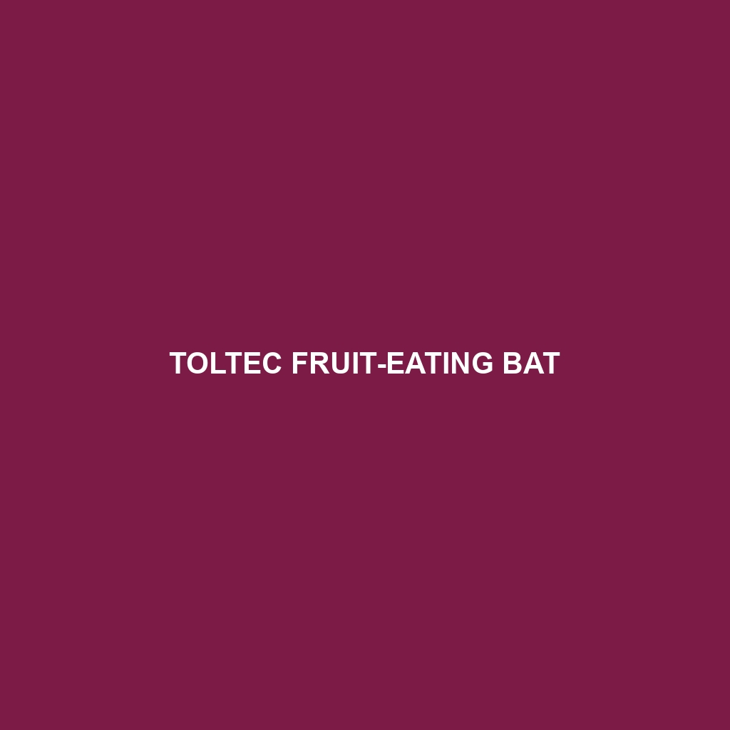 Toltec Fruit-eating Bat