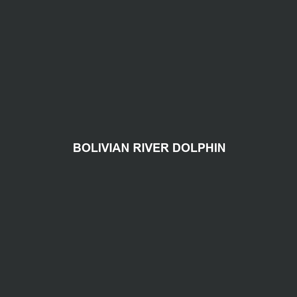 Bolivian River Dolphin