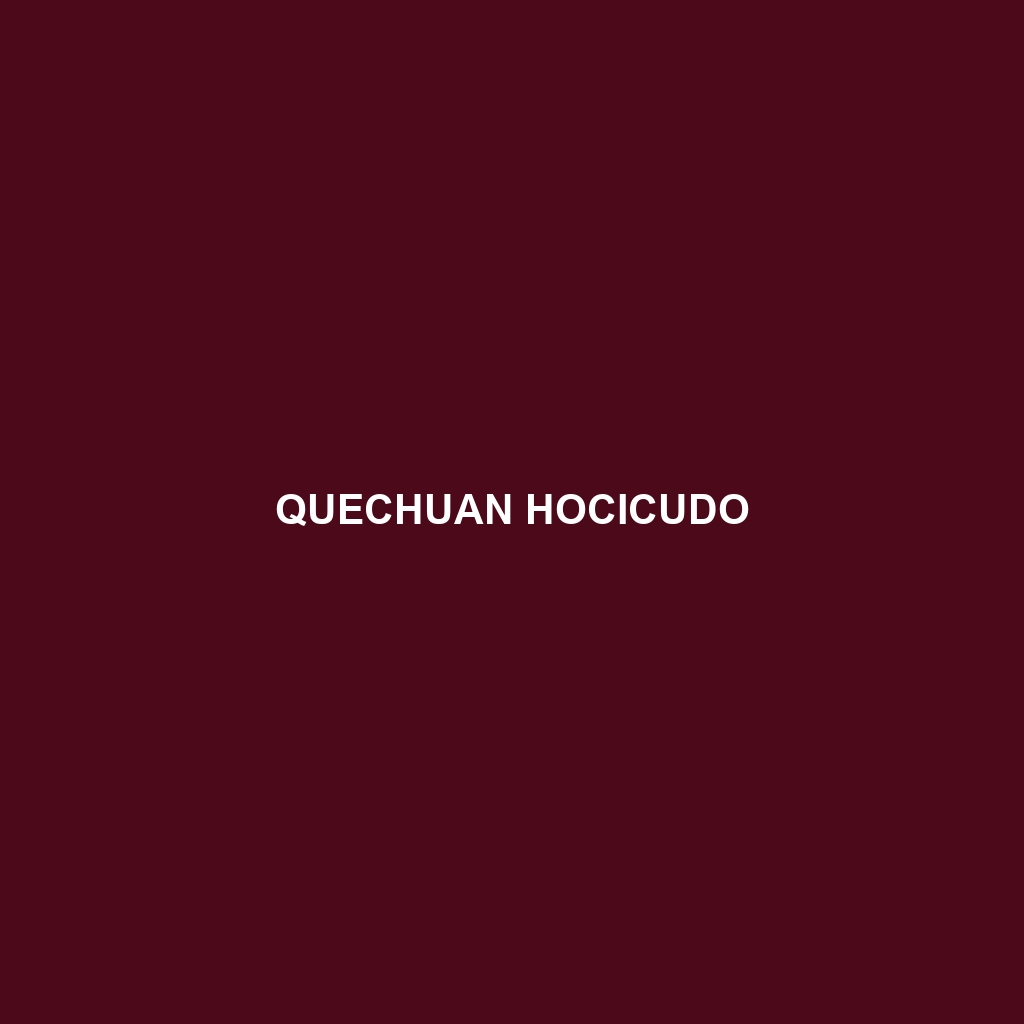 Quechuan Hocicudo