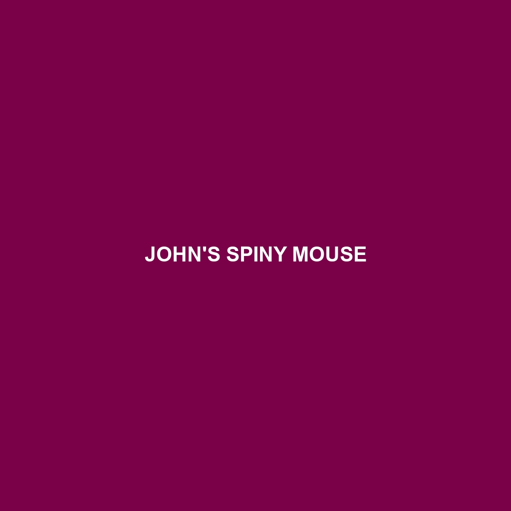 John's Spiny Mouse