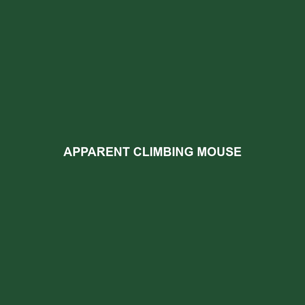 Apparent Climbing Mouse