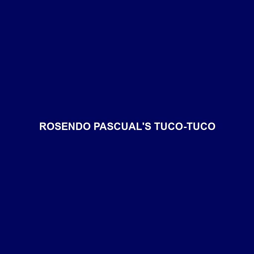 Rosendo Pascual's Tuco-tuco