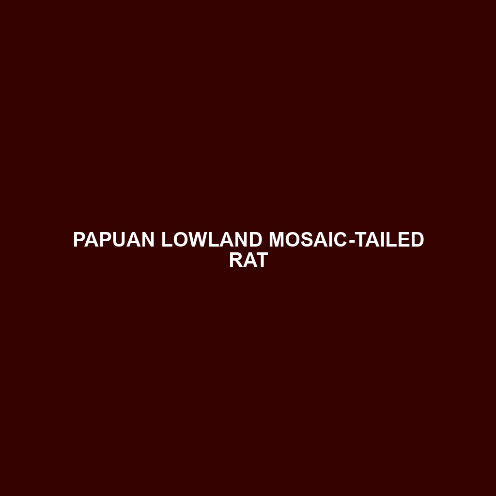 Papuan Lowland Mosaic-tailed Rat