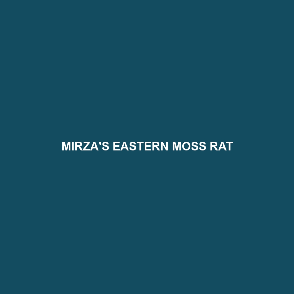 Mirza's Eastern Moss Rat