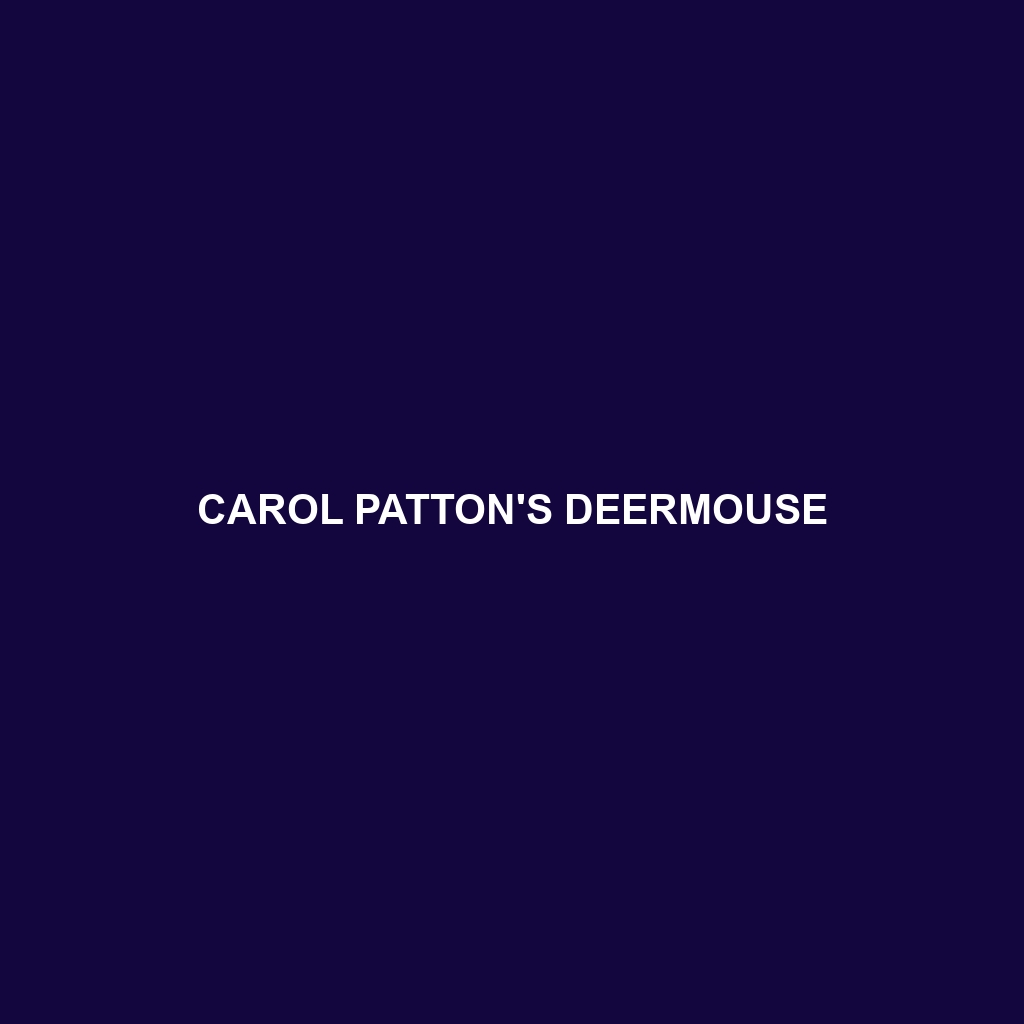 Carol Patton's Deermouse