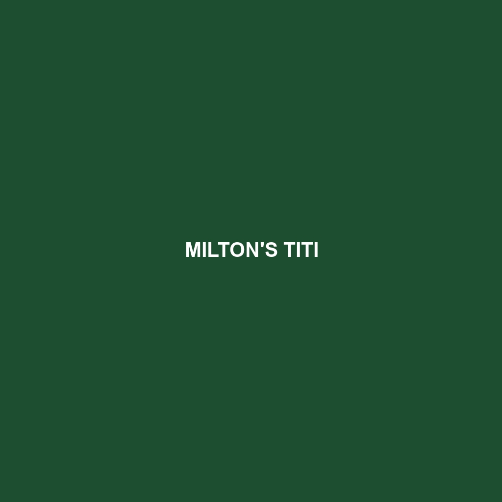 Milton's Titi