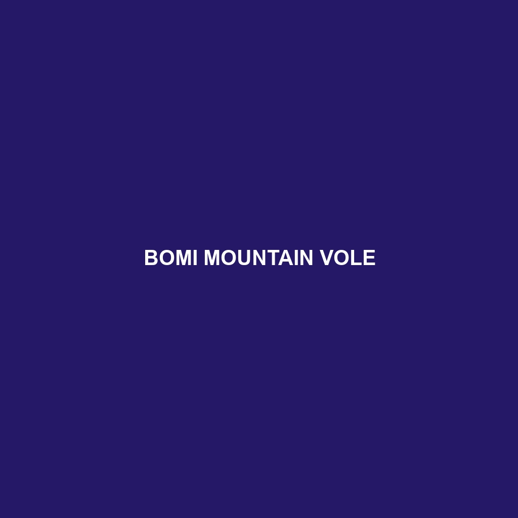 Bomi Mountain Vole