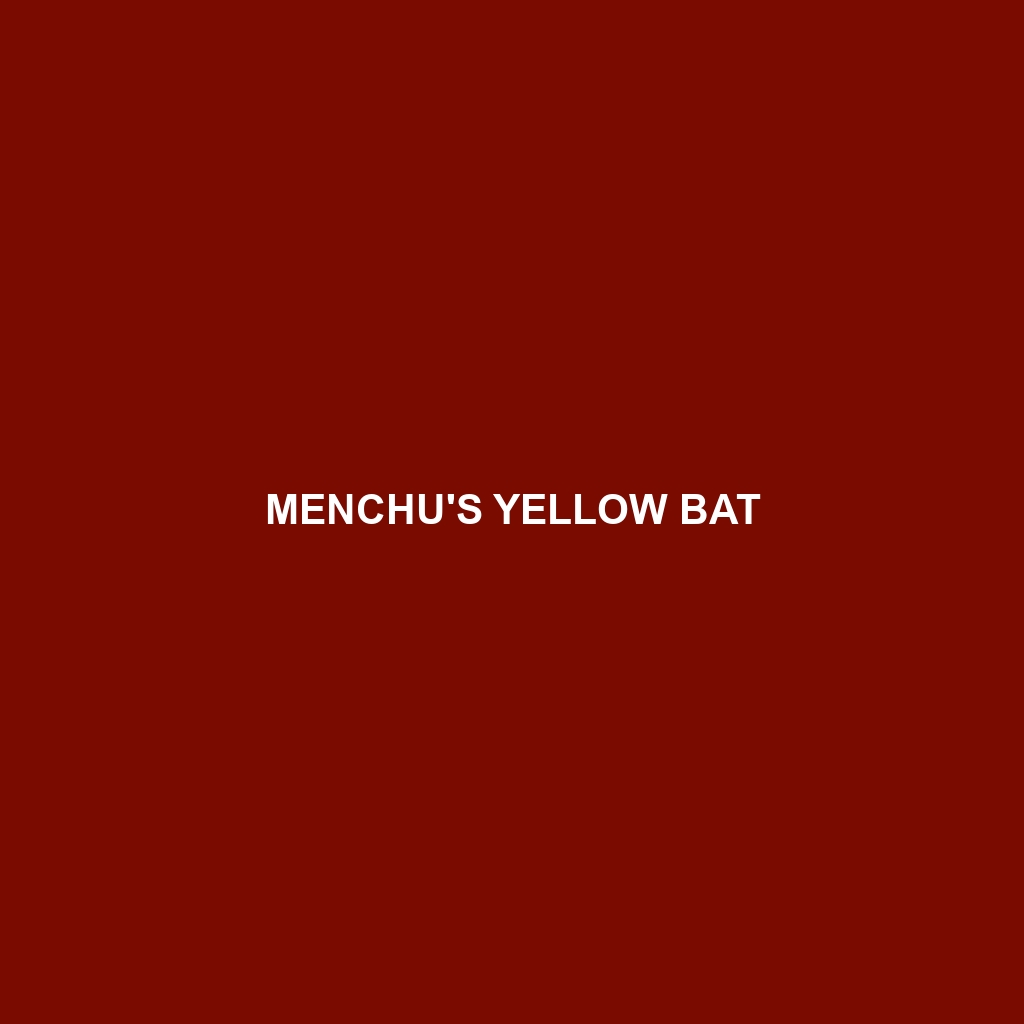 Menchu's Yellow Bat