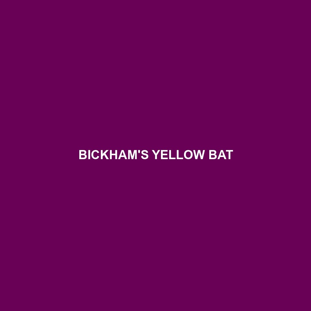 Bickham's Yellow Bat