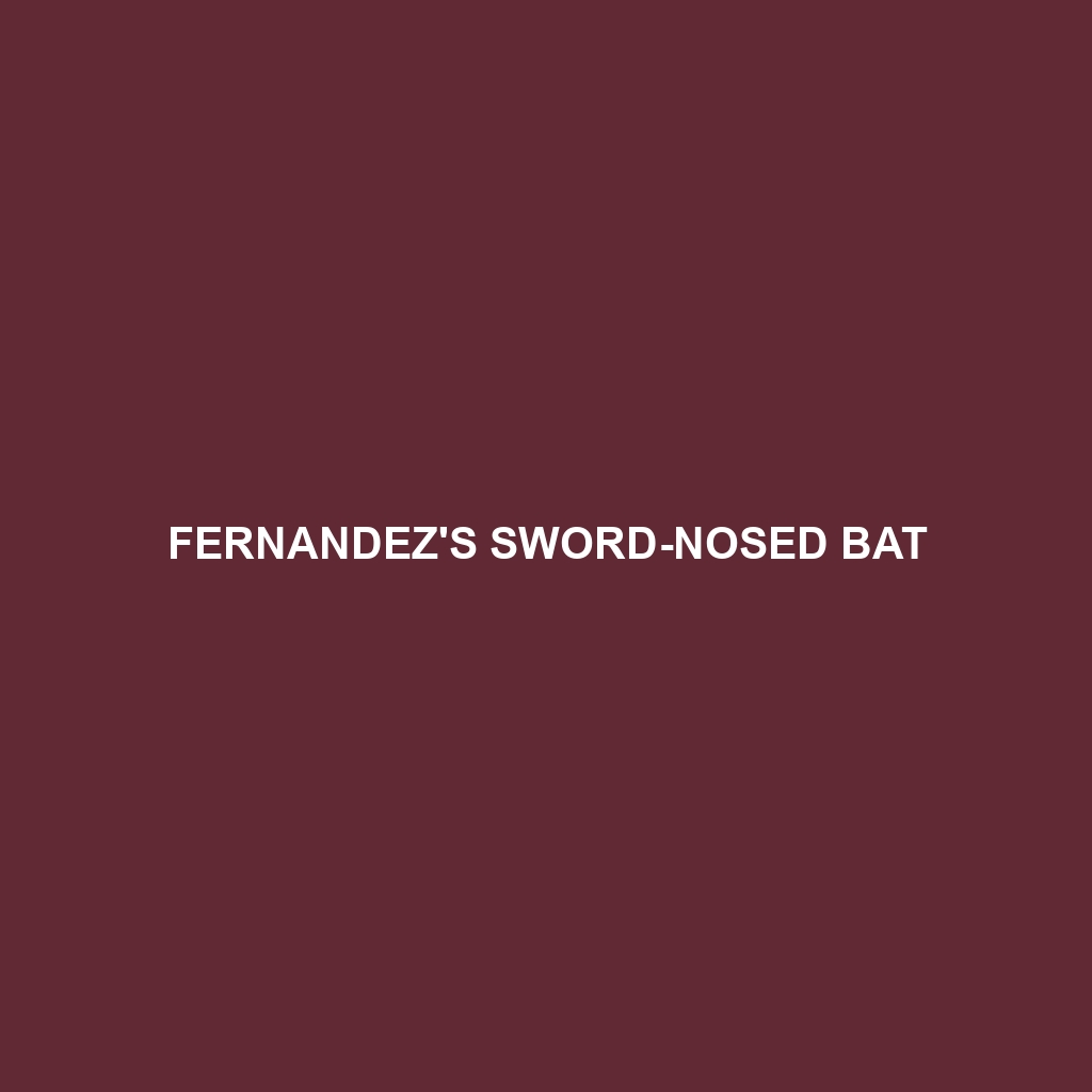 Fernandez's Sword-nosed Bat