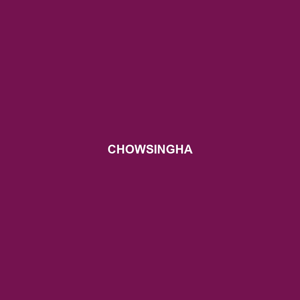 Chowsingha