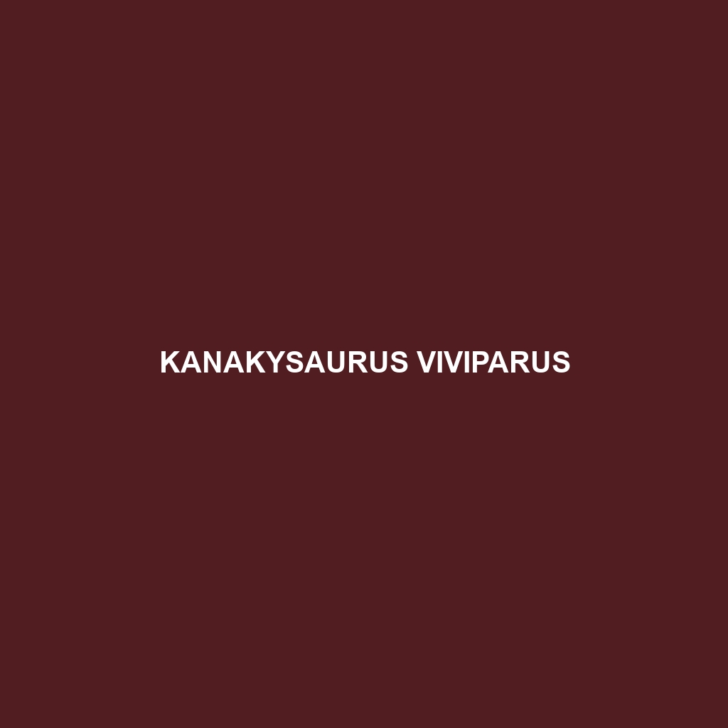 Kanakysaurus viviparus