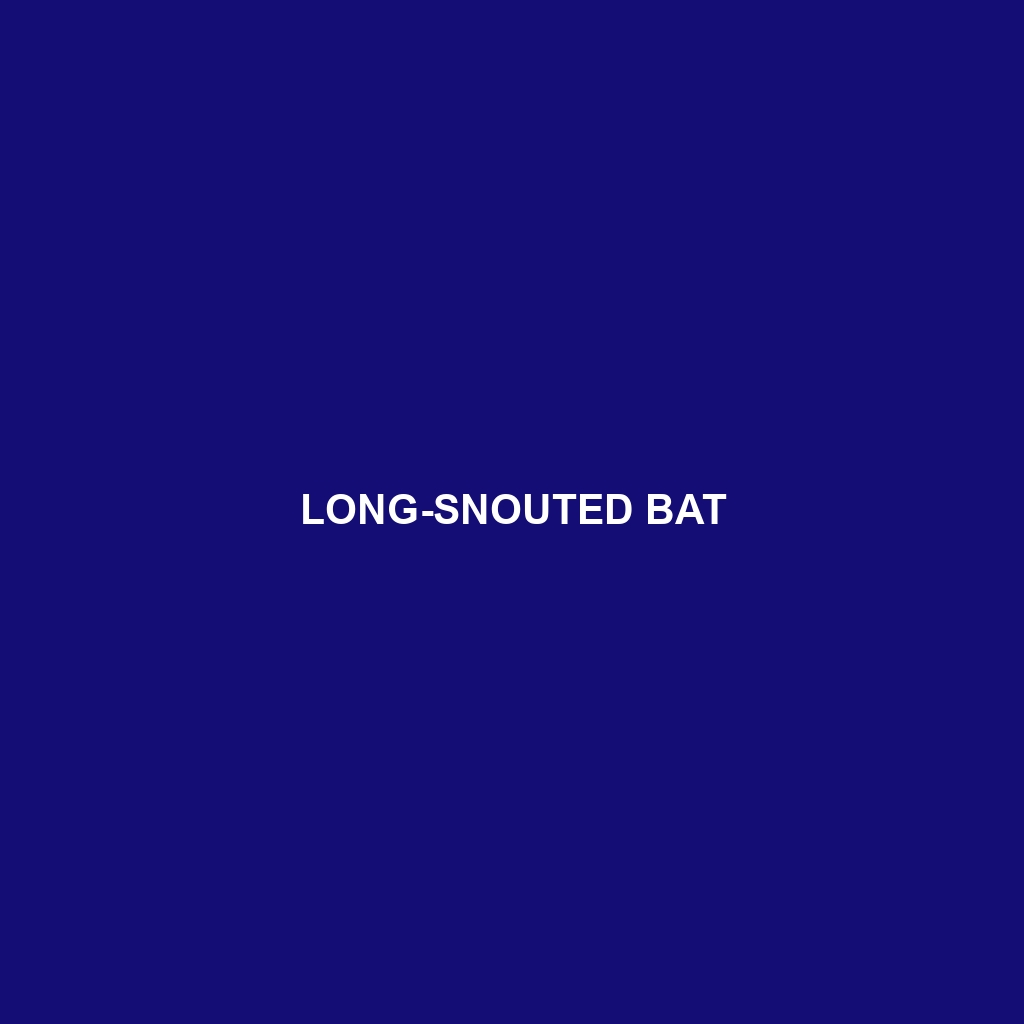 Long-snouted Bat