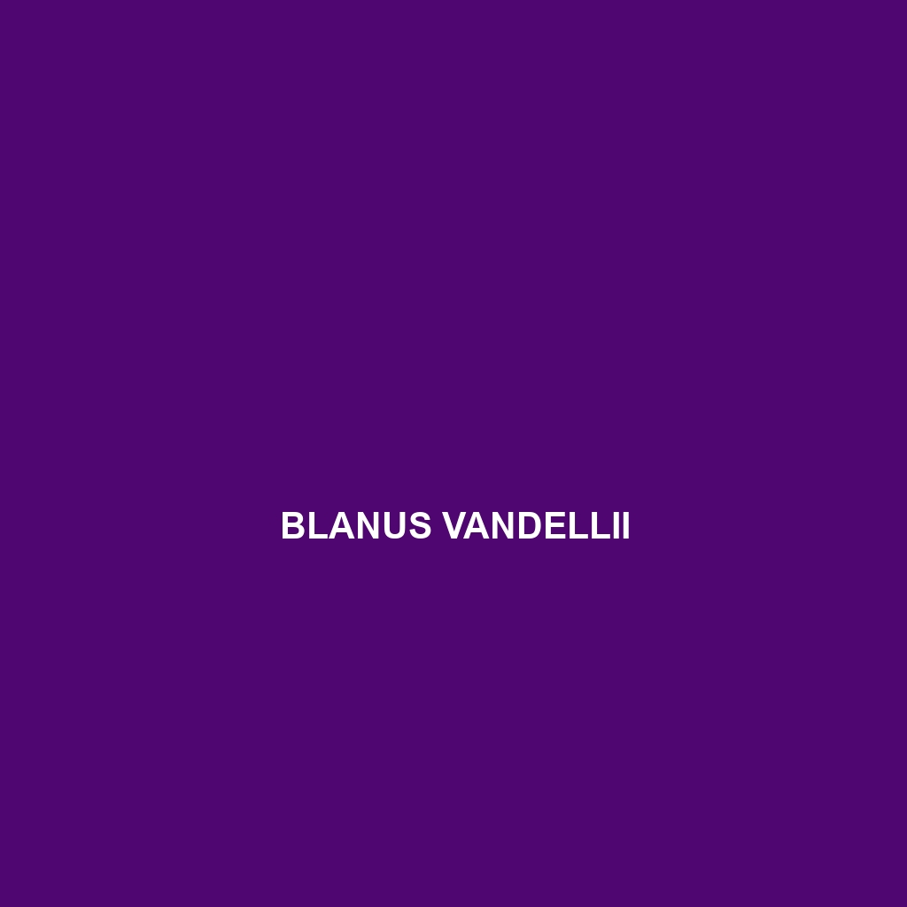 Blanus vandellii