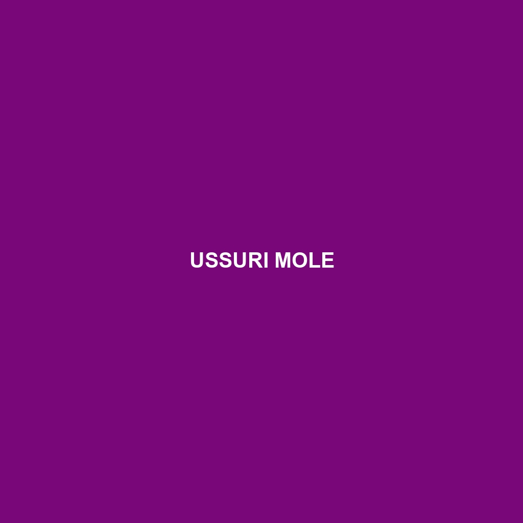 Ussuri Mole