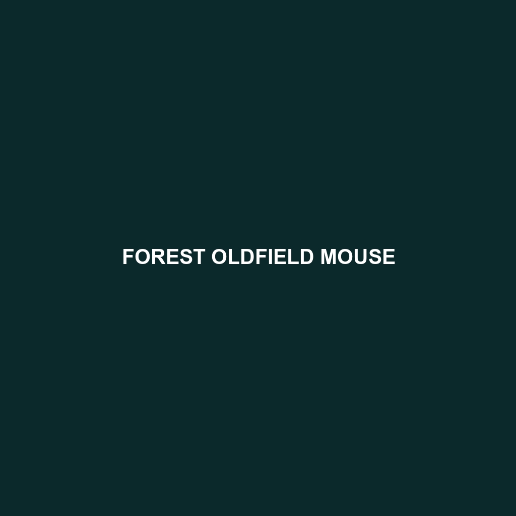 Forest Oldfield Mouse